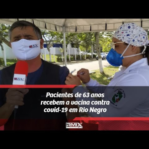 Pacientes de 63 anos recebem a vacina contra covid-19 em Rio Negro